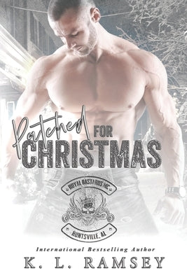 Patched for Christmas by Ramsey, K. L.