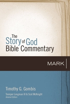 Mark: 2 by Gombis, Timothy G.