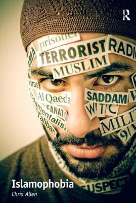 Islamophobia by Allen, Chris
