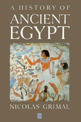 A History of Ancient Egypt by Grimal, Nicolas