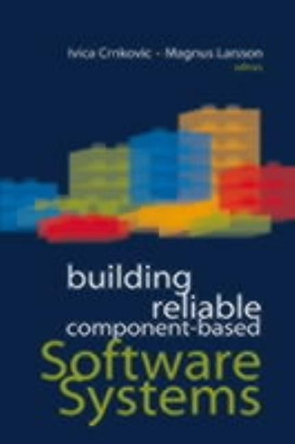 Building Reliable Component-Based Software Systems by Crnkovic, Ivica