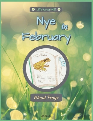 Nye In February: Wood Frogs by Extraschooling