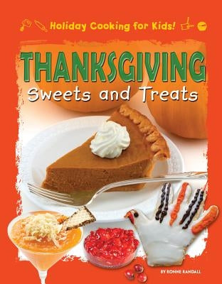 Thanksgiving Sweets and Treats by Randall, Ronne