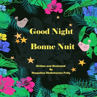 Good Night / Bonne Nuit by Frety, Noppakao Khebchareon