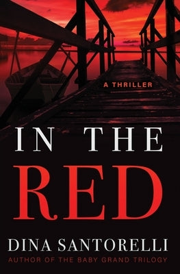 In the Red by Santorelli, Dina