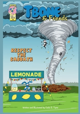Tbone and Friends: Respect The Sabbath: A Children's Funny Comic Book about obeying the Ten Commandments by Tyree, Carla S.