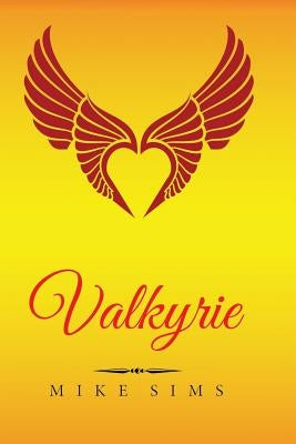 Valkyrie: (4X6" Small Travel Paperback - English) by Sims, Mike