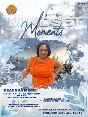 Mindset Moments Magazine: December 2023 by Press, Trient