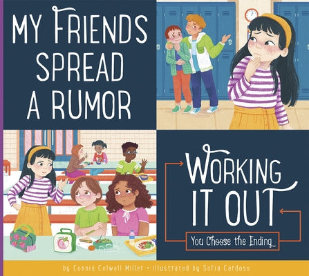 My Friends Spread a Rumor by Miller, Connie Colwell