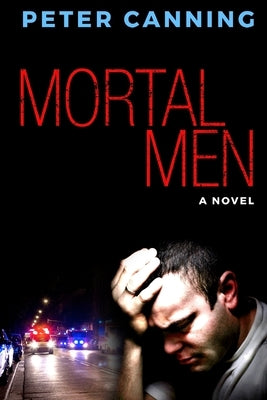 Mortal Men by Canning, Peter