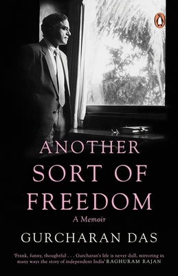 Another Sort of Freedom by Das, Gurcharan