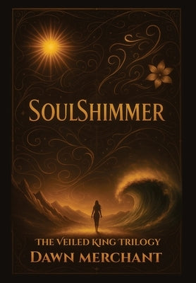 SoulShimmer by Merchant, Dawn