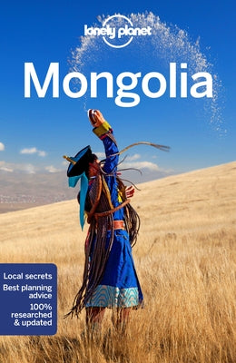 Lonely Planet Mongolia 8 by Holden, Trent