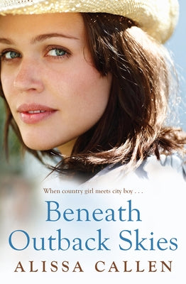Beneath Outback Skies by Callen, Alissa