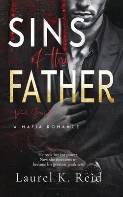 Sins of the Father by Reid, Laurel K.