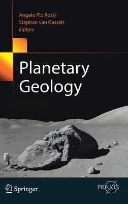 Planetary Geology by Rossi, Angelo Pio