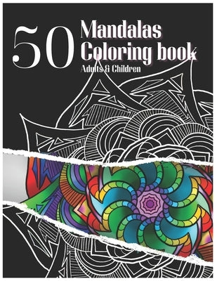 50 Mandalas Coloring book Adults & Children: 50 beautiful mandala pictures, a mandala picture book ready for you to color freely. Release your imagina by Nilaphan, Laphat