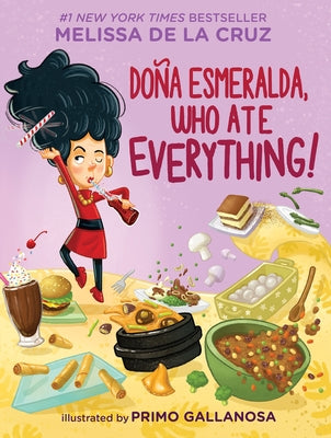 Doña Esmeralda, Who Ate Everything by de la Cruz, Melissa