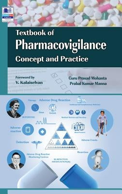 Textbook of Pharmacovigilance: Concept & practice by Mohanta, Guru Prasad