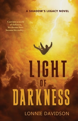 Light of Darkness by Davidson, Lonnie