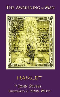 The Awakening of Man Hamlet by Stubbs, John