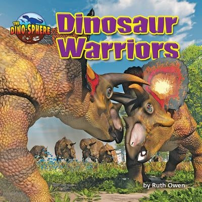 Dinosaur Warriors by Owen, Ruth
