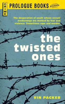 The Twisted Ones by Packer, Vin
