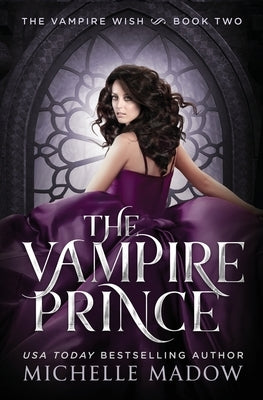 The Vampire Prince by Madow, Michelle