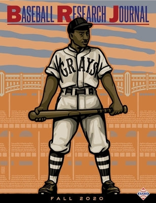 Baseball Research Journal (Brj), Volume 49 #2 by Society for American Baseball Research (