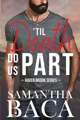 'Til Death Do Us Part by Baca, Samantha