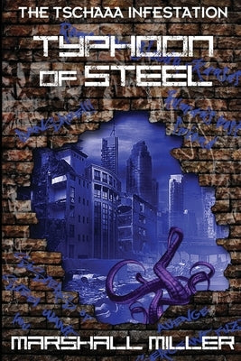 Typhoon of Steel by Miller, Marshall