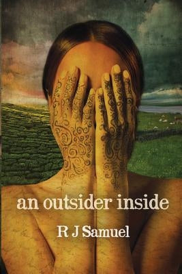 An Outsider Inside by Samuel, R. J.