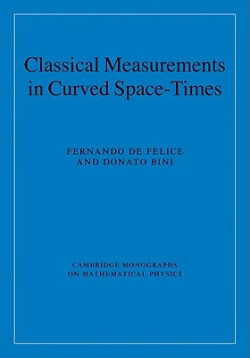 Classical Measurements in Curved Space-Times by de Felice, Fernando