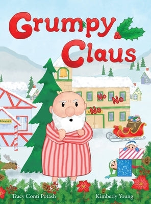 Grumpy Claus by Conti Potash, Tracy