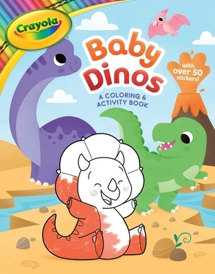 Crayola Baby Dinos: A Coloring & Activity Book by Buzzpop
