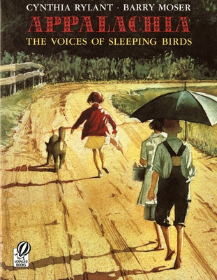 Appalachia: The Voices of Sleeping Birds by Rylant, Cynthia