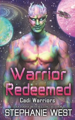 Warrior Redeemed by West, Stephanie
