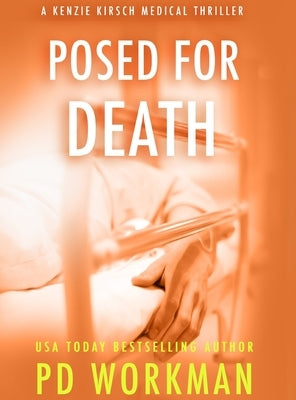 Posed for Death by Workman, P. D.