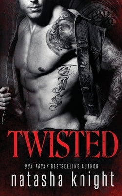 Twisted by Knight, Natasha