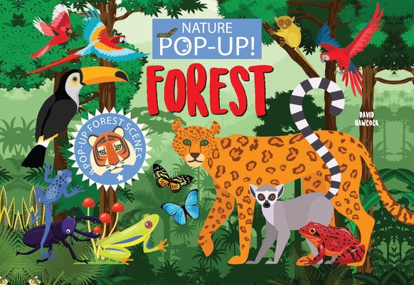 Nature Pop-Up! Forests: 8 Pop-Up Forest Scenes by Hawcock, David