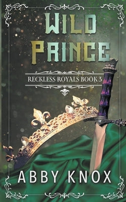 Wild Prince by Knox, Abby