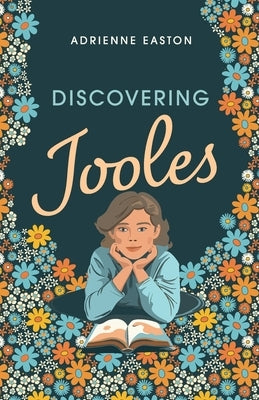 Discovering Jooles by Easton, Adrienne