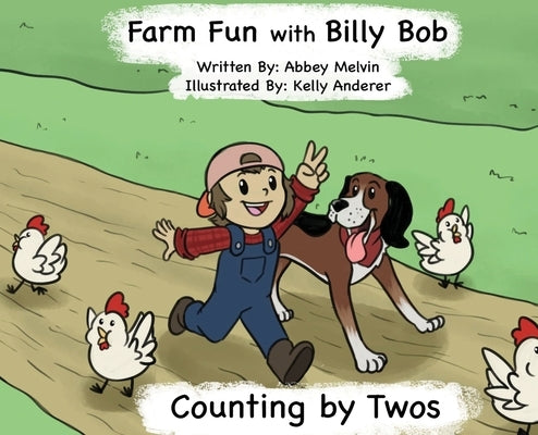 Farm Fun with Billy Bob: Counting by Twos by Melvin, Abigail Eder