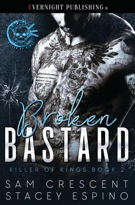 Broken Bastard by Espino, Stacey