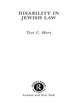 Disability in Jewish Law by Marx, Tzvi C.
