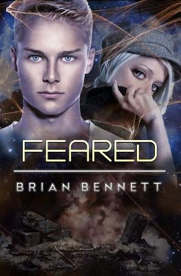 Feared by Bennett, Brian