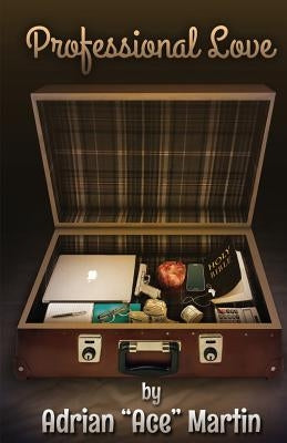 Professional Love: ProLove by Martin, Adrian Ace