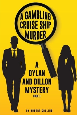 A Gambling Cruise Ship Murder by Colling, Robert
