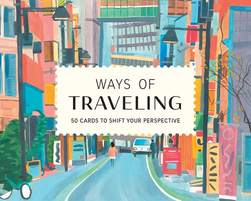 Ways of Traveling by Ellcock, Stephen