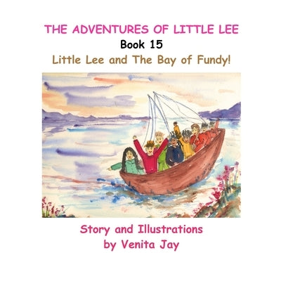 Little Lee and The Bay of Fundy! by Jay, Venita